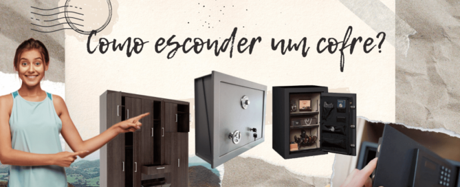 Como esconder um cofre?